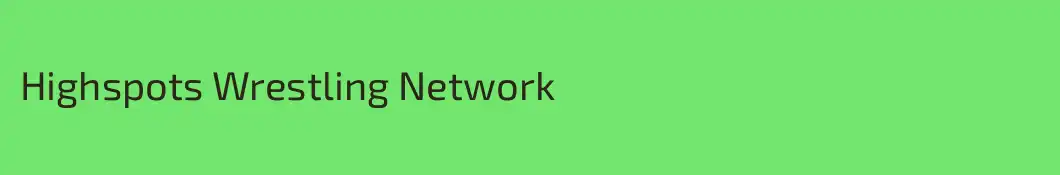 Highspots Wrestling Network